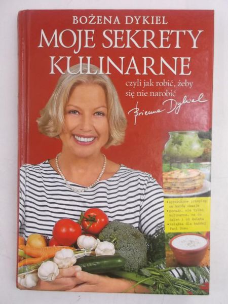 Dykiel Bożena - Moje sekrety kulinarne