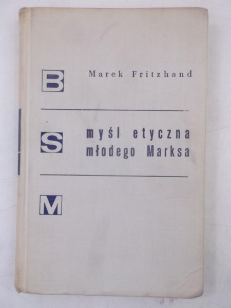 Myśl etyczna młodego Marksa, BSM