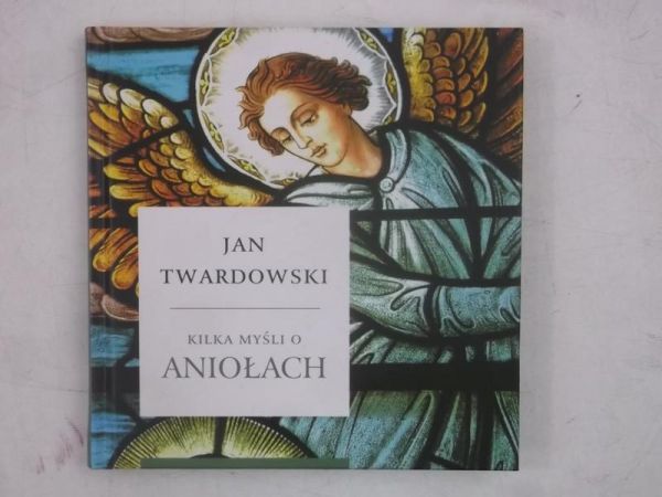 Kilka myśli o aniołach
