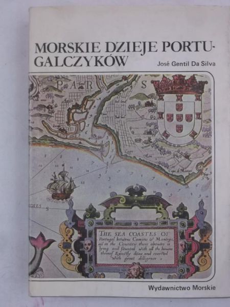 Silva da Jose Gentil  - Morskie dzieje Portugalczyków