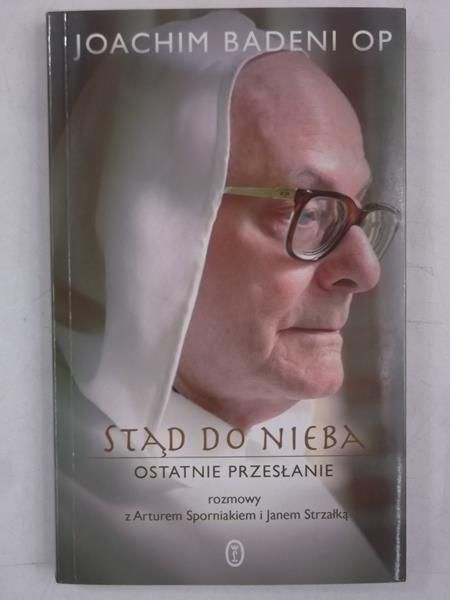 Stąd do nieba. Ostatnie przesłanie