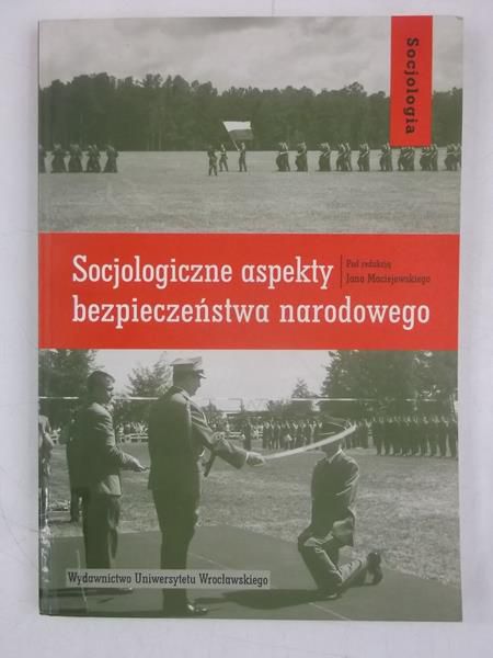 Socjologiczne aspekty bezpieczeństwa narodowego