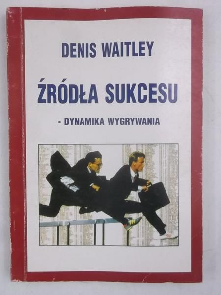 Źródła sukcesu. Dynamika wygrywania