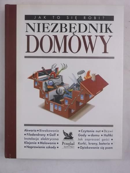Jak to się robi? Niezbędnik domowy