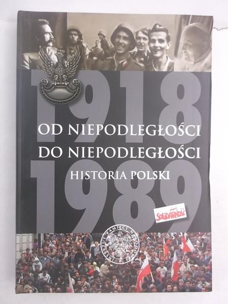 Od niepodległości do niepodległości