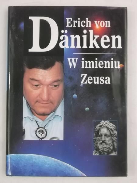 Däniken Erich von  -  W imieniu Zeusa