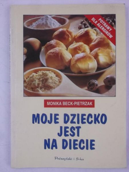 Moje dziecko jest na diecie