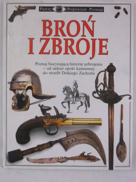 Byam Michele - Broń i zbroje