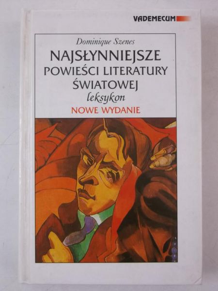 Najsłynniejsze powieści literatury światowej. Leksykon