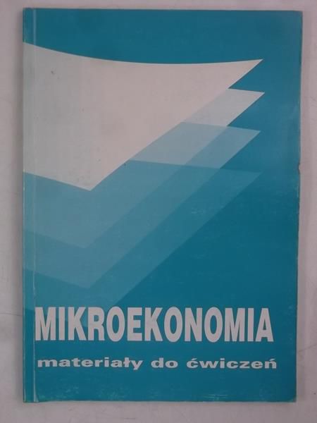 Barczyk Ryszard - Mikroekonomia. Materiały do ćwiczeń