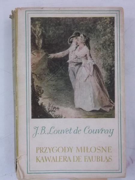 Louvet de Couvray Jean Baptiste - Przygody miłosne kawalera de Faublas