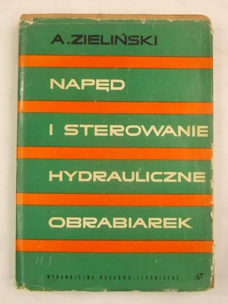 Napęd i sterowanie hydrauliczne obrabiarek
