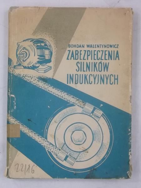 Zabezpieczenia silników indukcyjnych