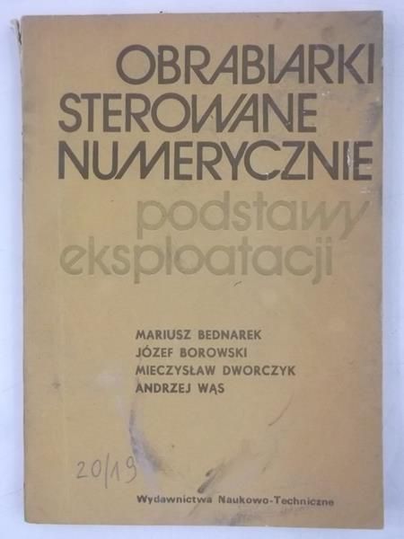Obrabiarki sterowane numeryczne. Podstawy eksploatacji