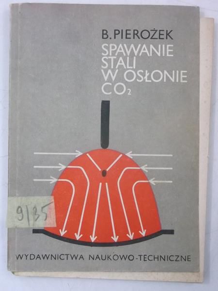 Pierożek B. - Spawanie stali w osłonie CO2