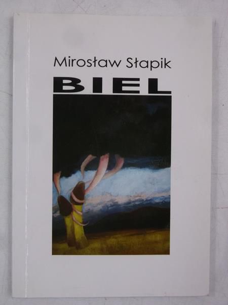 Słapik Mirosław - Biel