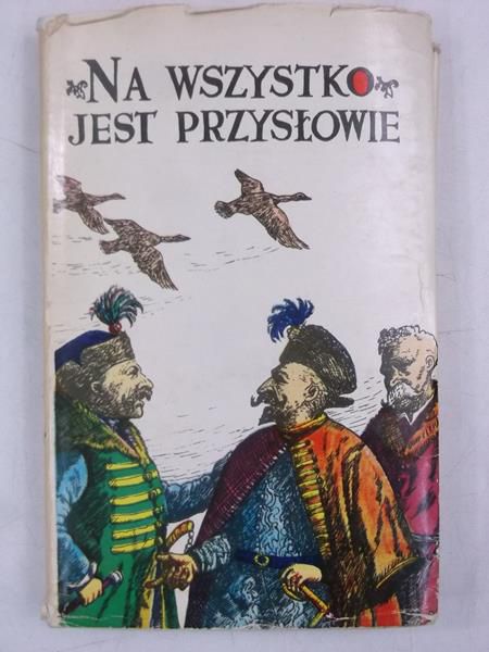 Na wszystko jest przysłowie