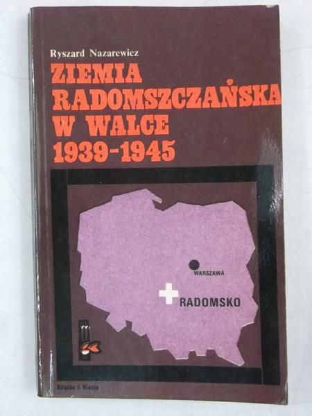 Ziemia radomszczańska w walce 1939-1945