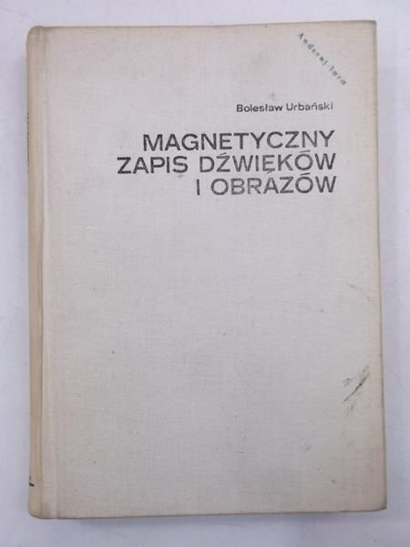 Magnetyczny zapis dźwięków i obrazów