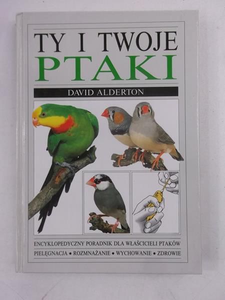 Alderton David  - Ty i twoje ptaki