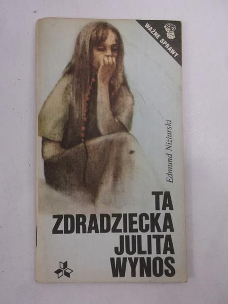 Ta zdradziecka Julita Wynos