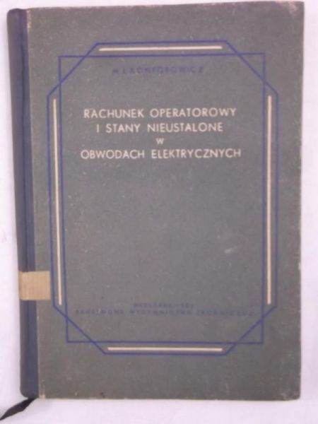 Rachunek operatorowy i stany nieustalone w obwodach elektrycznych
