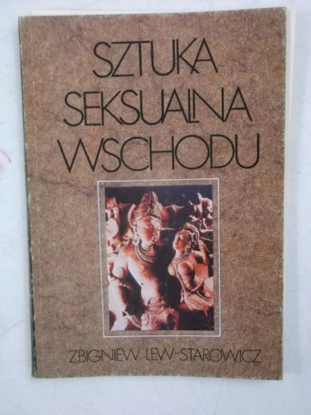 Lew - Starowicz Zbigniew - Sztuka seksualna wschodu