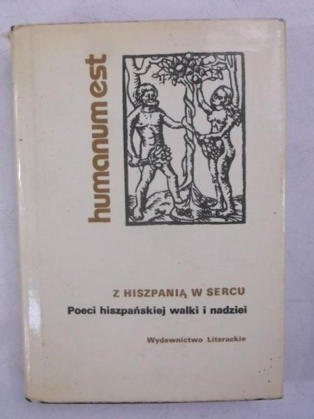 Z Hiszpanią w sercu. Poeci hiszpańskiej walki i nadziei