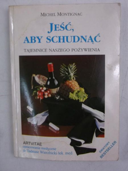 Jeść, aby schudnąć. Tajemnice naszego pożywienia