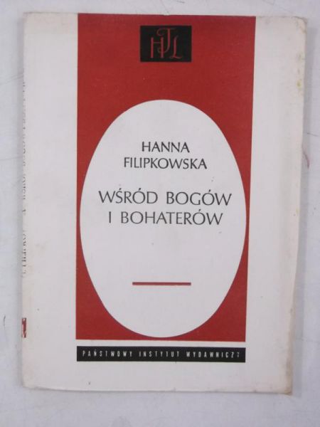 Filipkowska Hanna - Wśród bogów i bohaterów