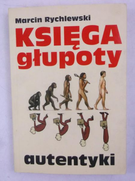 Księga głupoty. Autentyki