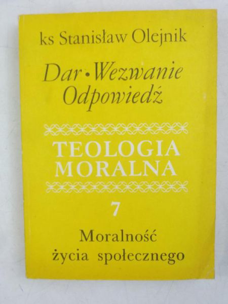 Teologia moralna, Tom VII. Moralność życia społecznego