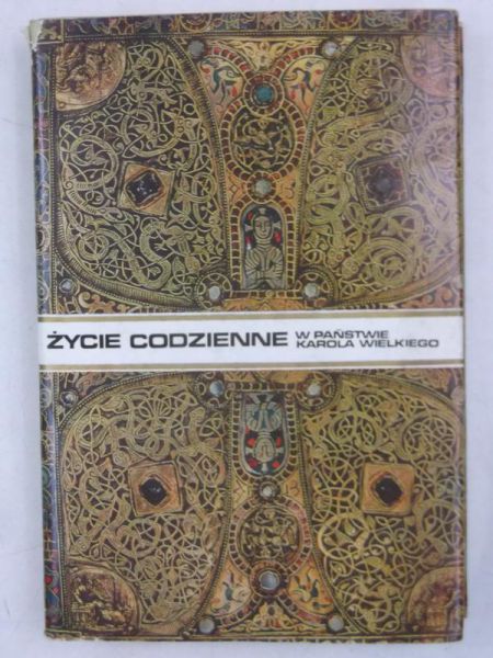 Życie codzienne w państwie Karola Wielkiego