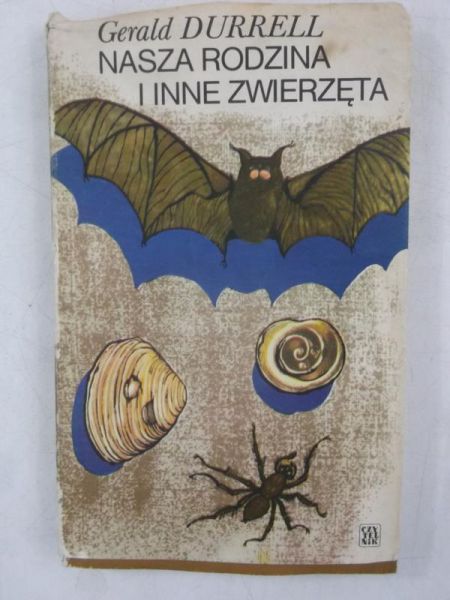 Durrell Gerald - Nasza rodzina i inne zwierzęta