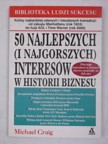 Craig Michael - 50 najlepszych (i najgorszych) interesów w historii biznesu