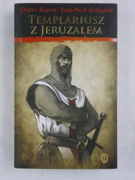 Barret Pierre - Templariusz z Jeruzalem
