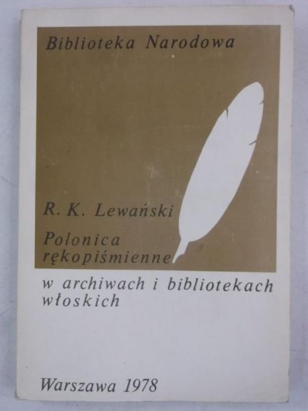 Lewański R.K. - Polonica rękopiśmienne w archiwach i bibliotekach włoskich