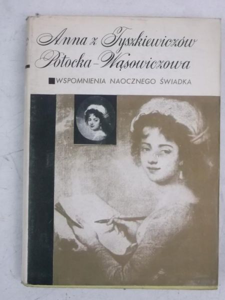 Potocka-Wąsowicowa   Tyskiewiców - Wspomnienia naocnego świadka