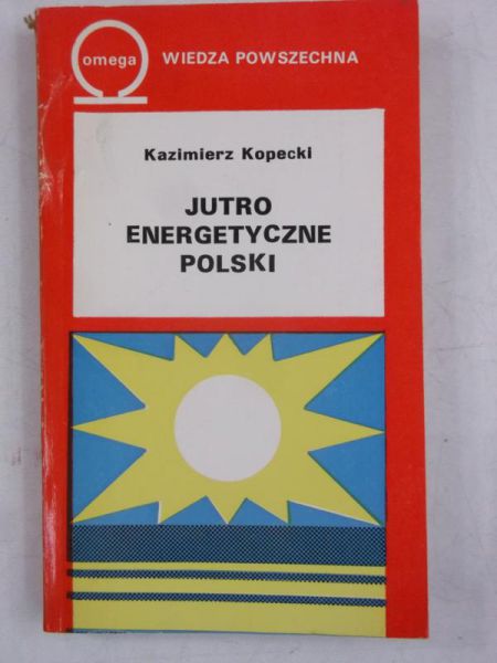 Jutro energetyczne Polski