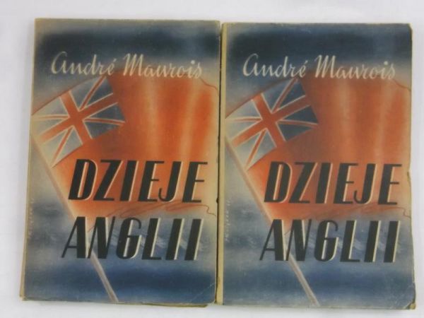 Maurois Andre - Dzieje Anglii, Tom I-II, 1946 r.