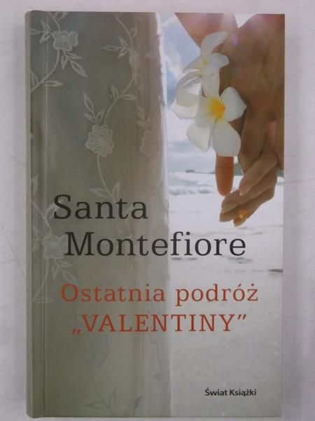 Ostatnia podróż "Valentiny"