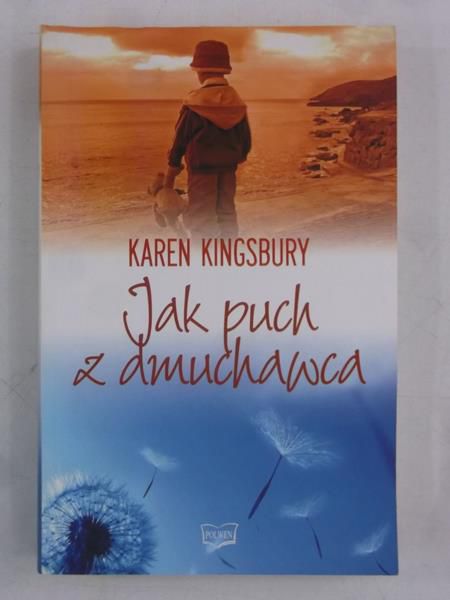 Kingsbury Karen - Jak puch z dmuchawca