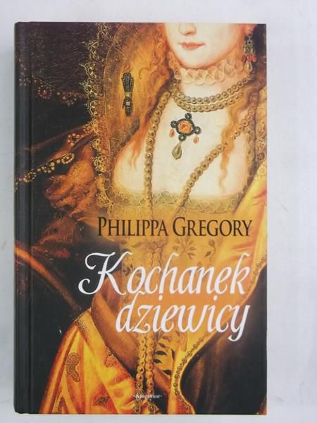 Gregory Philippa - Kochanek dziewicy
