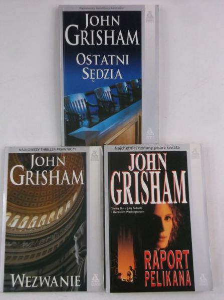 Grisham John - Wezwanie / Ostatni sędzia / Raport Pelikana