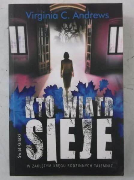 Kto wiatr sieje