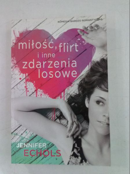 Miłość, flirt i inne zdarzenia losowe