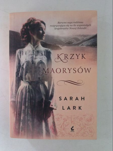 Lark Sarah - Krzyk Maorysów
