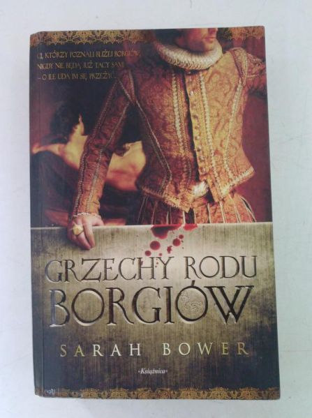 Bower Sarah - Grzechy rodu Borgiów