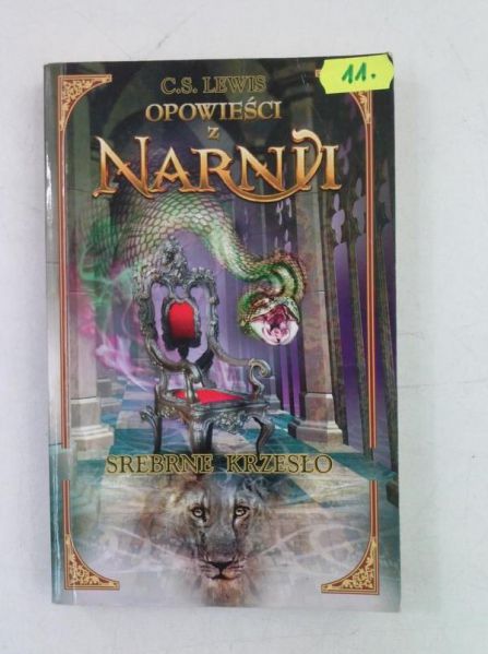 Lewis Clive Staples - Opowieści z Narnii: Srebrne krzesło