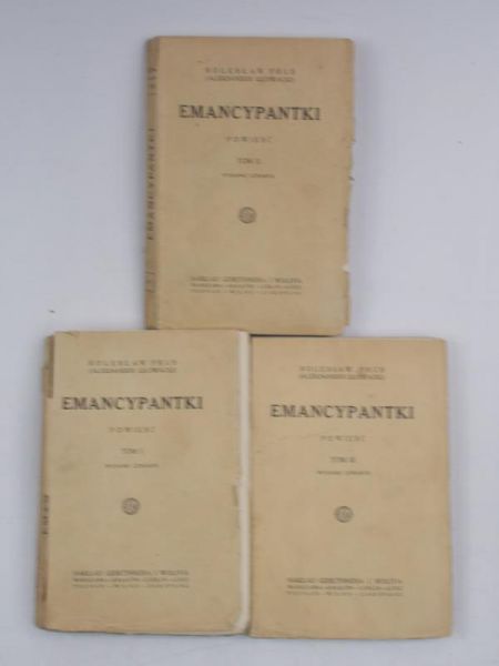 Prus Bolesław - Emancypantki, t. I-III, 1925 r.